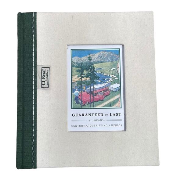 L.L. Bean Book Guaranteed to Last Century Outfitting America Business Hardcover - Picture 1 of 5